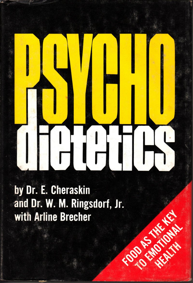 Psychodietetics: Food As the Key to Emotional Health book