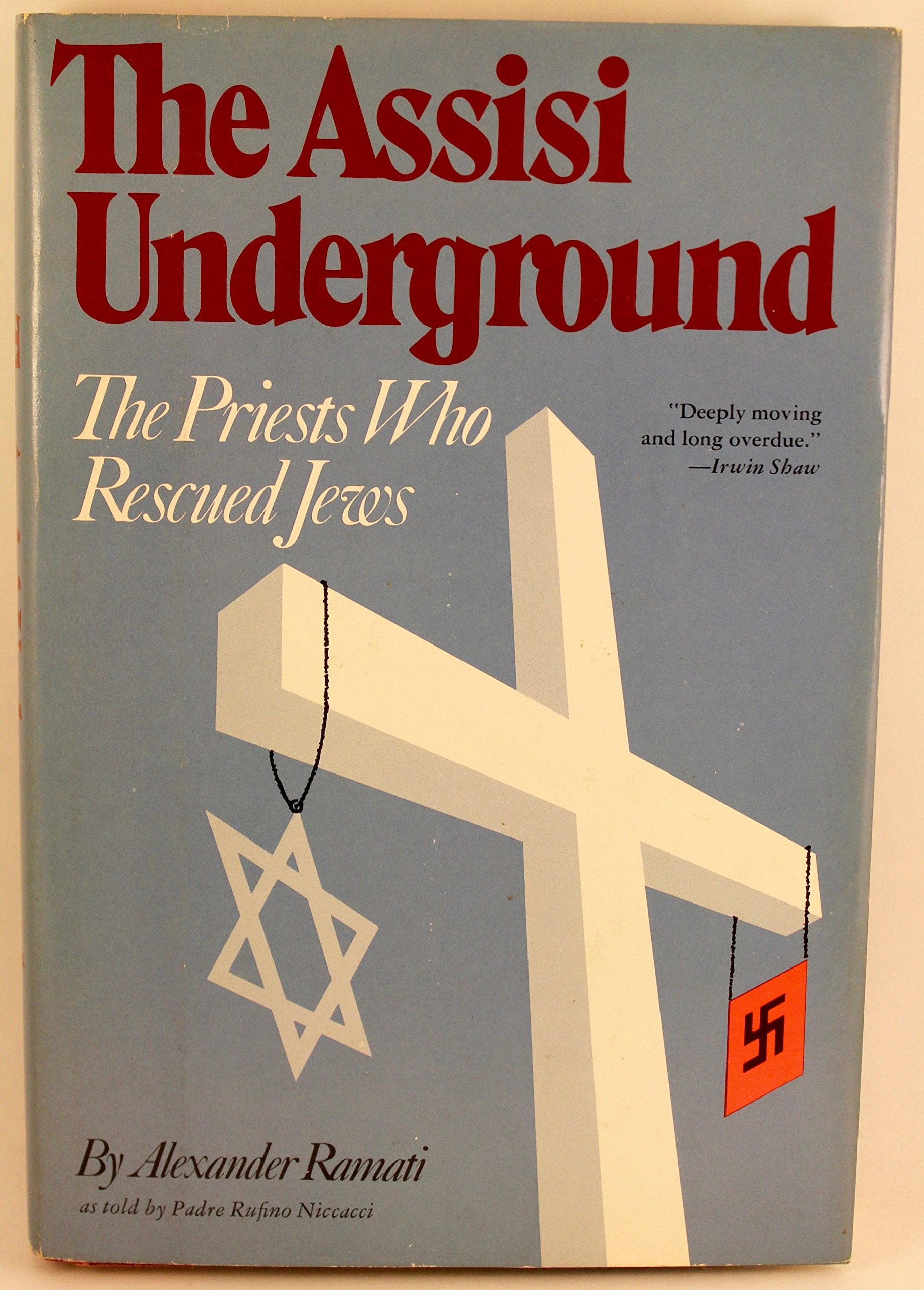 The Assisi Underground: The Priests Who Rescued Jews Books
