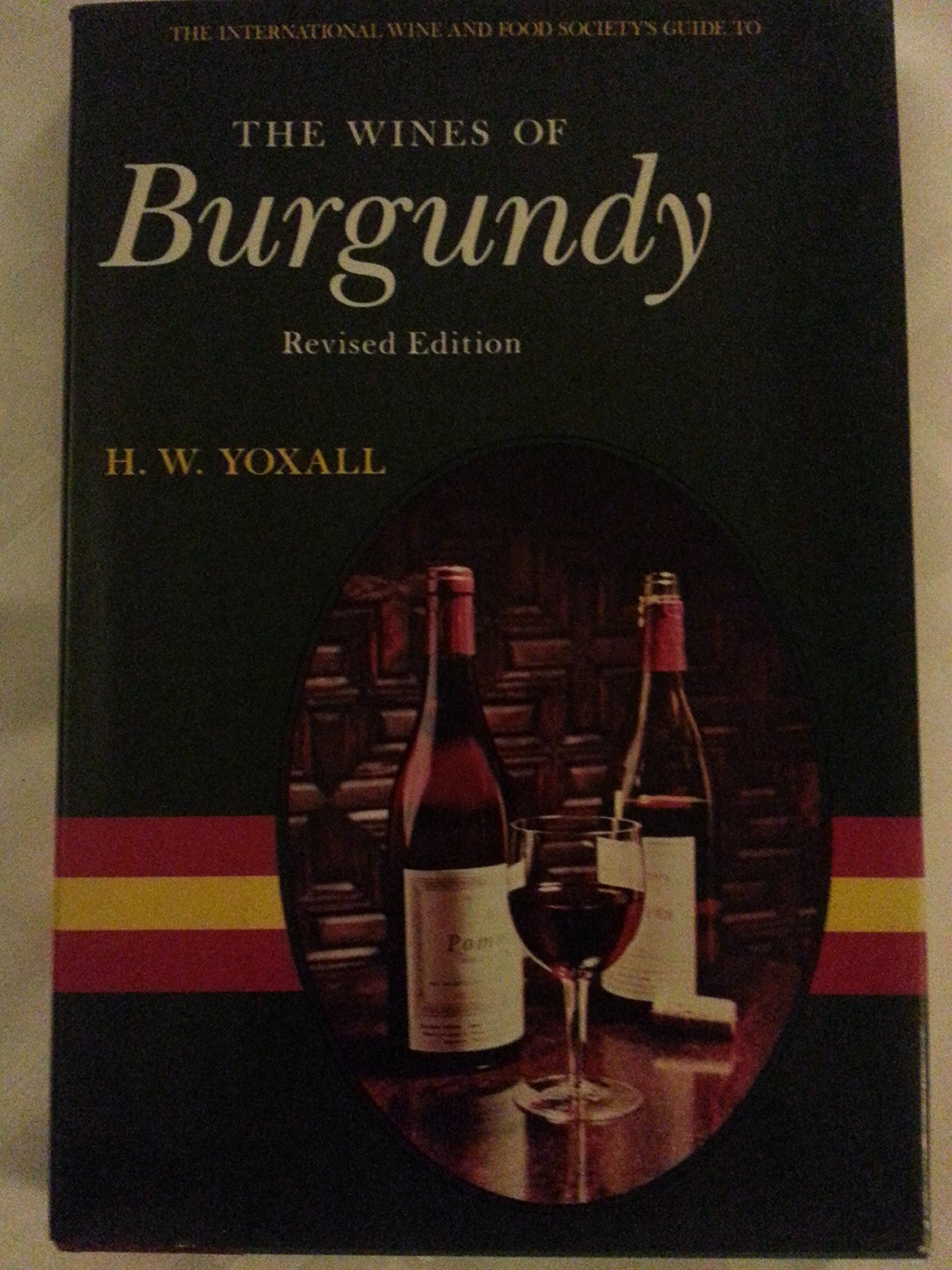 The Wines of Burgundy Cooking & Enjoying