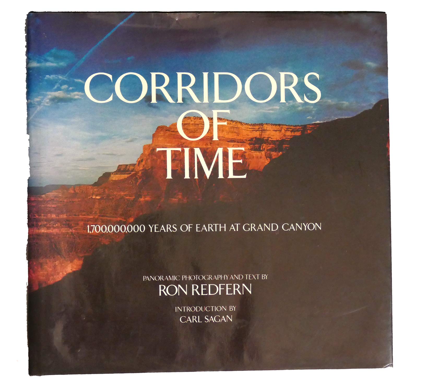 Corridors of Time : 1, 700, 000, 000 Years of Earth At Grand Canyon / Panoramic Photography and Text by Ron Redfern ; Ill. by Gary Hincks ; Introd. by Carl Sagan book