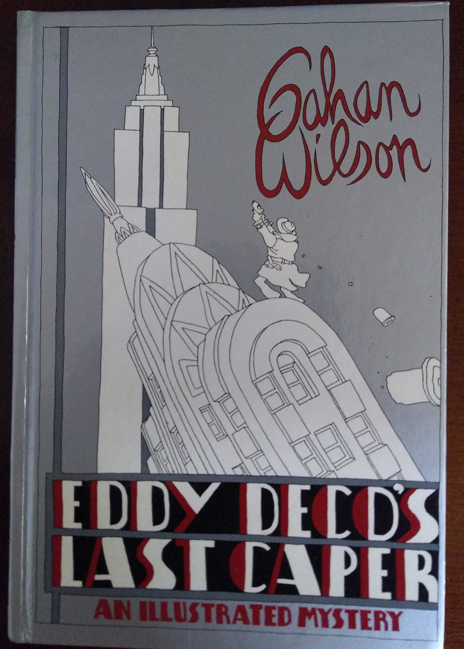 Eddy Deco's Last Caper: An Illustrated Mystery book