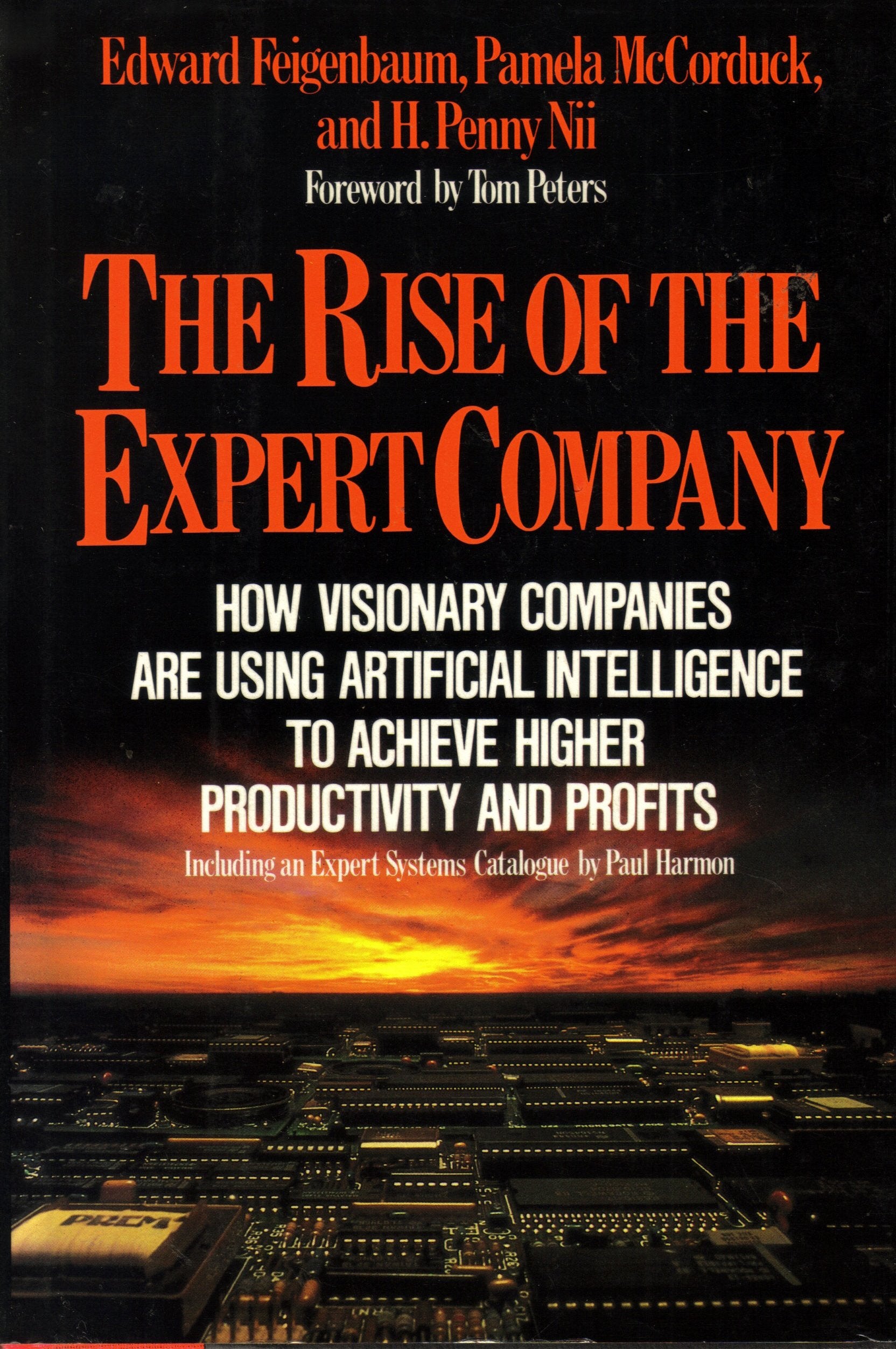 The Rise of the Expert Company: How Visionary Businesses Are Using Intelligent Computers to Achieve Higher Productivity and Profits Books