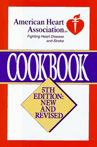 The American Heart Association Cookbook book