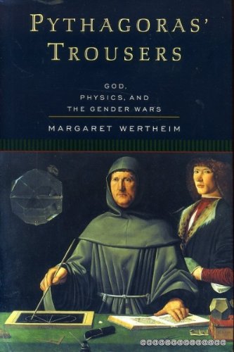 Pythagoras' Trousers: God, Physics, and the Gender Wars book