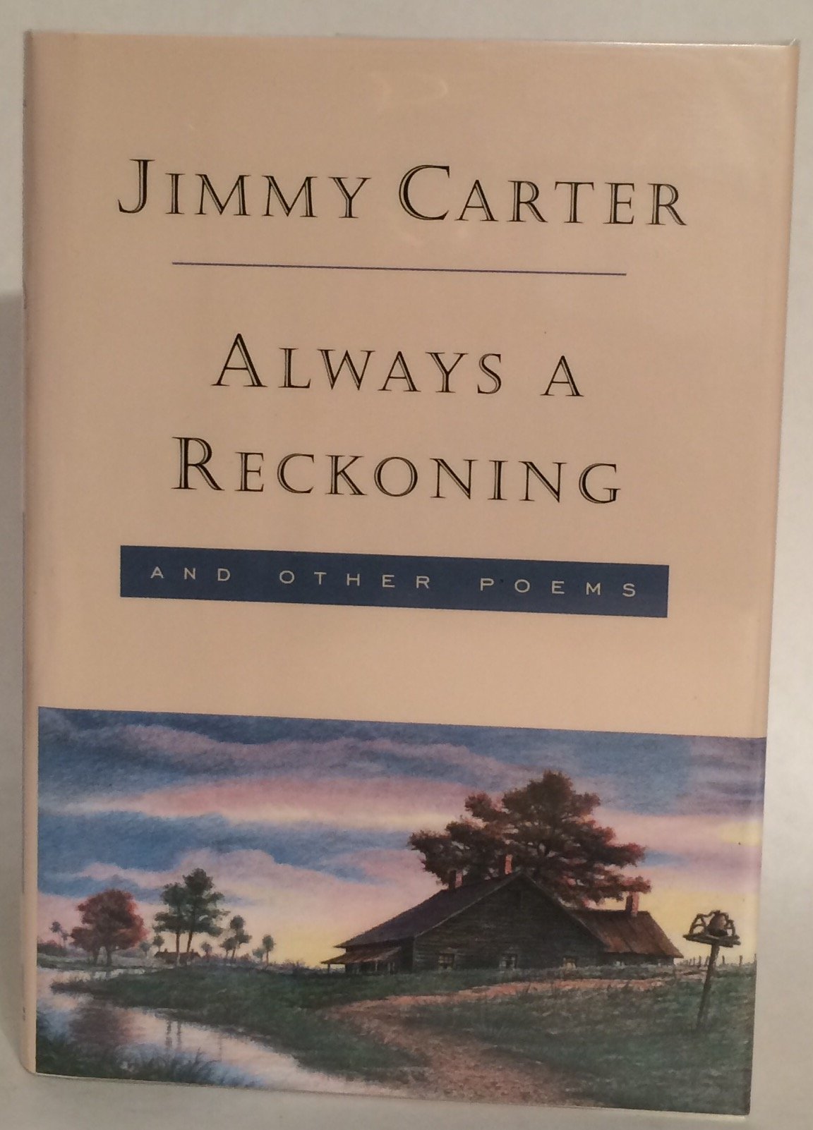 Always a Reckoning and Other Poems Poetry
