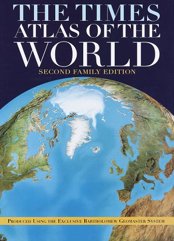 The Times Atlas of the World: Family Edition Learning & Reference