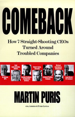 Comeback: How Seven Straight-Shooting Ceos Turned Around Troubled Companies Business, Finance & Career
