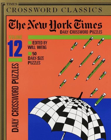 The New York Times Daily Crossword Puzzles: 50 Daily-Size Puzzles Leisure & Fun