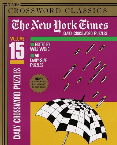 The New York Times Daily Crossword Puzzles: 50 Daily-Size Puzzles Leisure & Fun