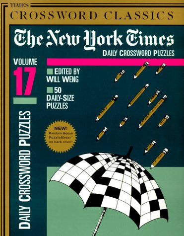 New York Times Daily Crossword Puzzles: 50 Daily-Size Puzzles Leisure & Fun