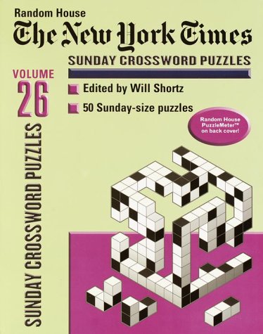 The New York Times Sunday Crossword Puzzles: 50 Sunday Puzzles from the Pages of the New York Times Leisure & Fun