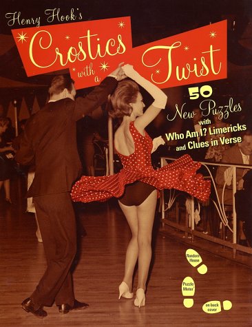 Henry Hook's Crostics With a Twist: 50 New Puzzles With Who Am I? Limericks and Clues in Verse Leisure & Fun