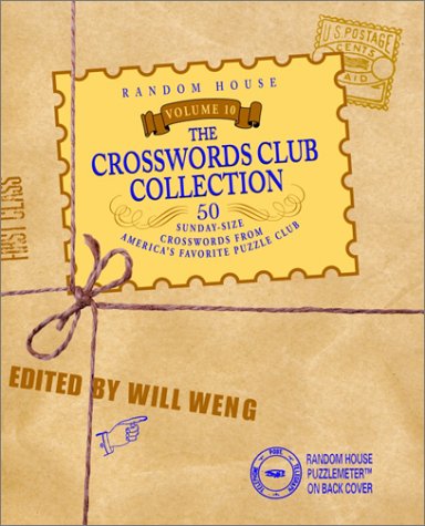 The Crosswords Club Collection: 50 Sunday-Size Crosswords from America's Favorite Puzzle Club Leisure & Fun