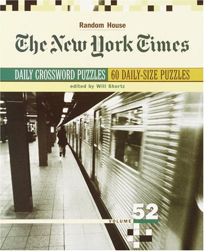 The New York Times Daily Crossword Puzzles: 50 Daily-size Puzzles from the Pages of the New York Times Books