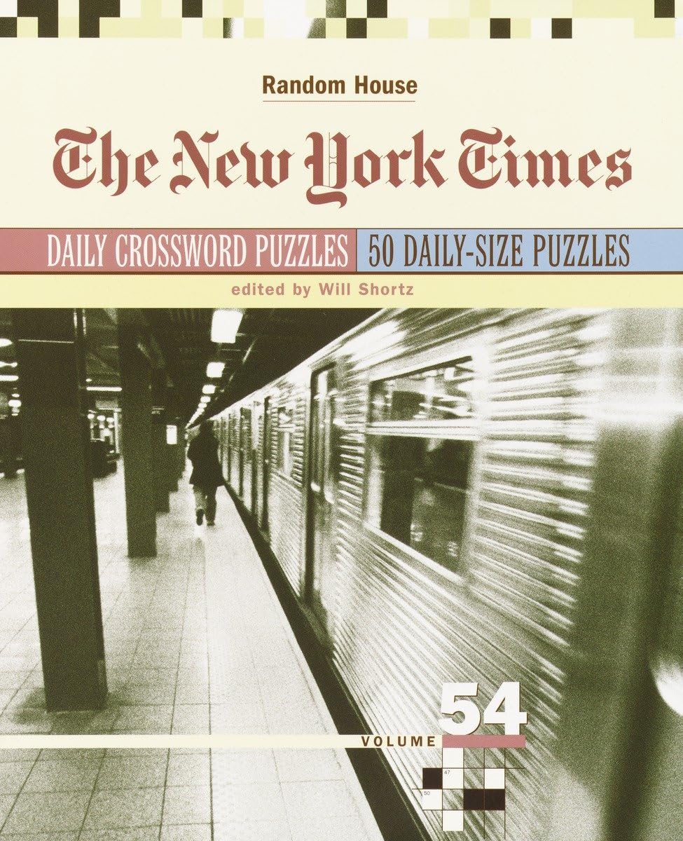 The New York Times Daily Crossword Puzzles, Volume 54 Leisure & Fun