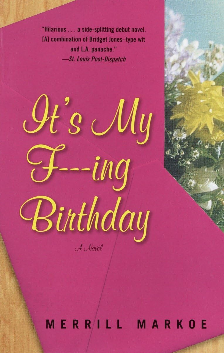 It's My F---Ing Birthday Humour & Satire