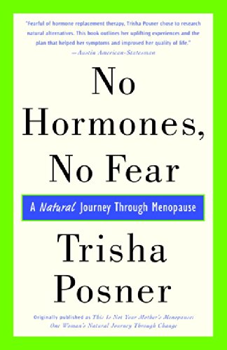 No Hormones, No Fear: A Natural Journey Through Menopause Health, Nutrition & Fitness