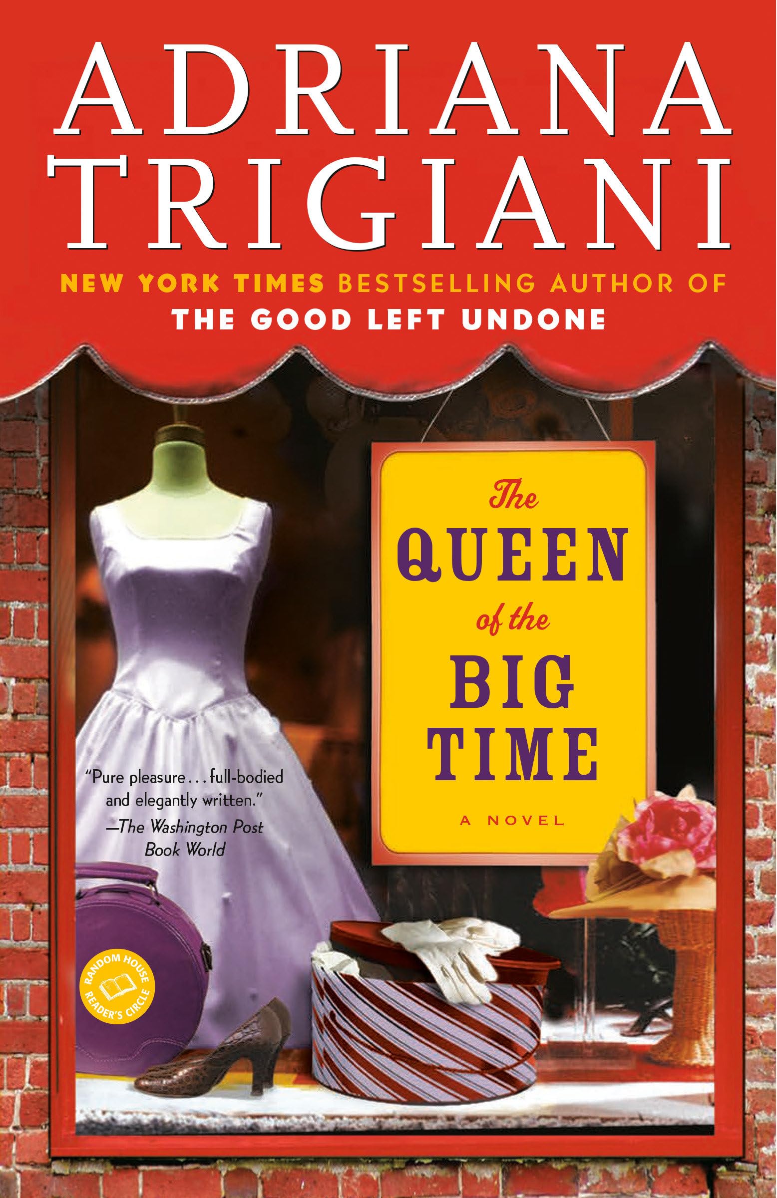 The Queen of the Big Time: A Novel Drama