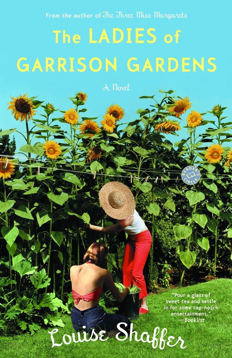 The Ladies of Garrison Gardens: A Novel (Three Miss Margarets, Band 2) Contemporary literature