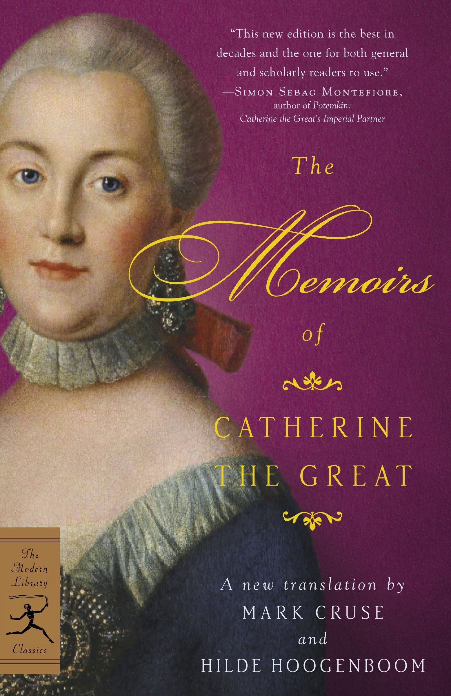 The Memoirs of Catherine the Great (Modern Library Classics) Politics & Society