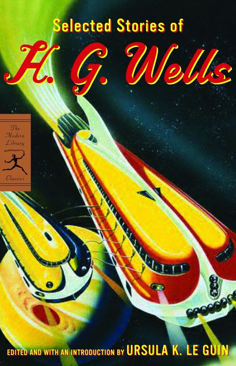 Selected Stories of H. G. Wells (Modern Library Classics) Contemporary literature