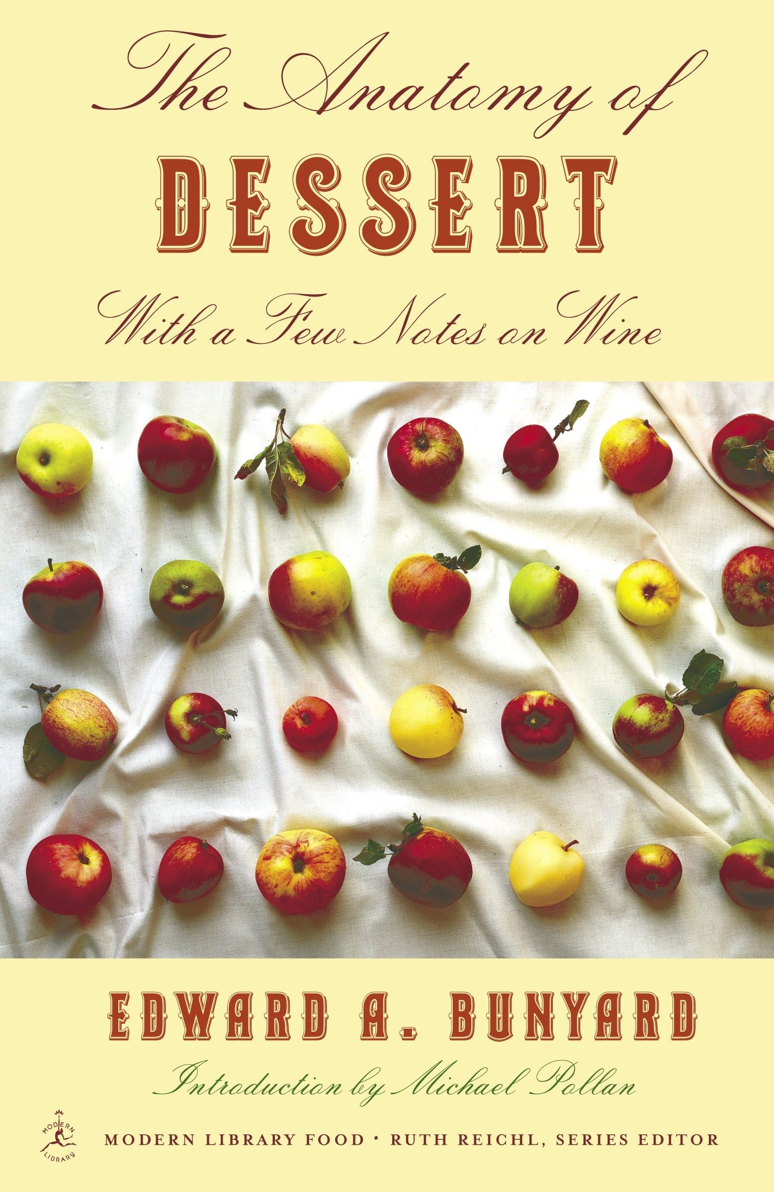 The Anatomy of Dessert: With a Few Notes on Wine book