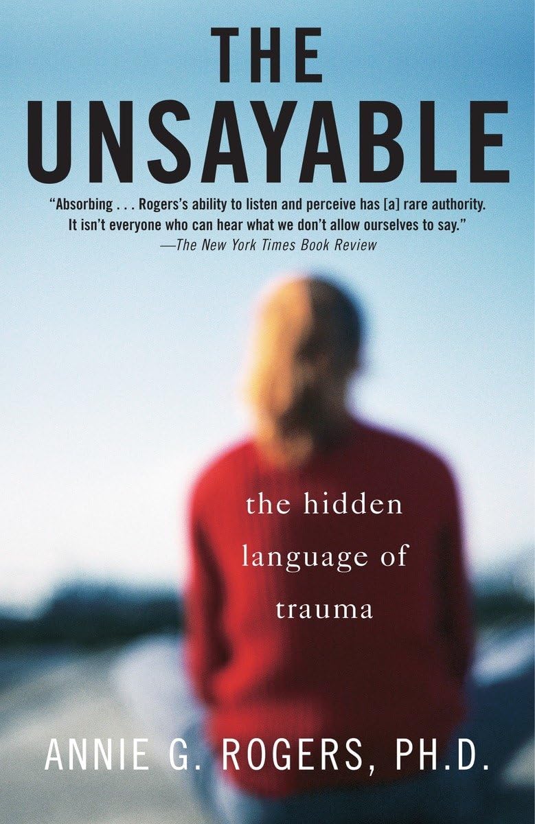 The Unsayable: The Hidden Language of Trauma Medicine
