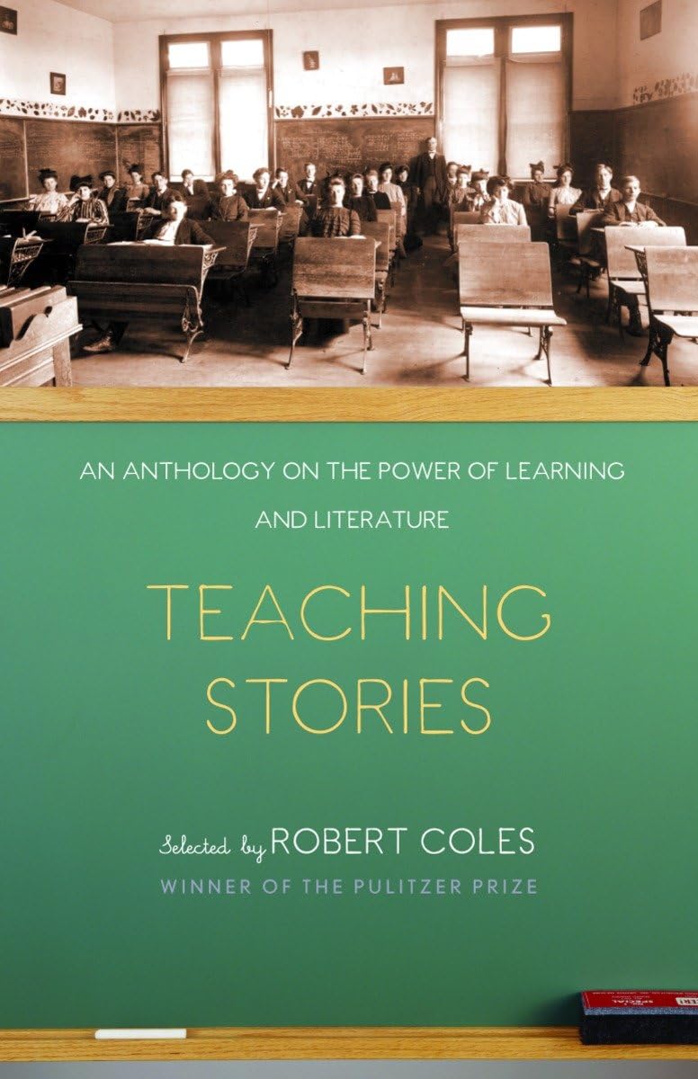 Teaching Stories: An Anthology on the Power of Learning and Literature Contemporary literature