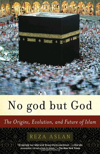 No God but God: The Origins, Evolution, And Future of Islam Religion & Esotericism