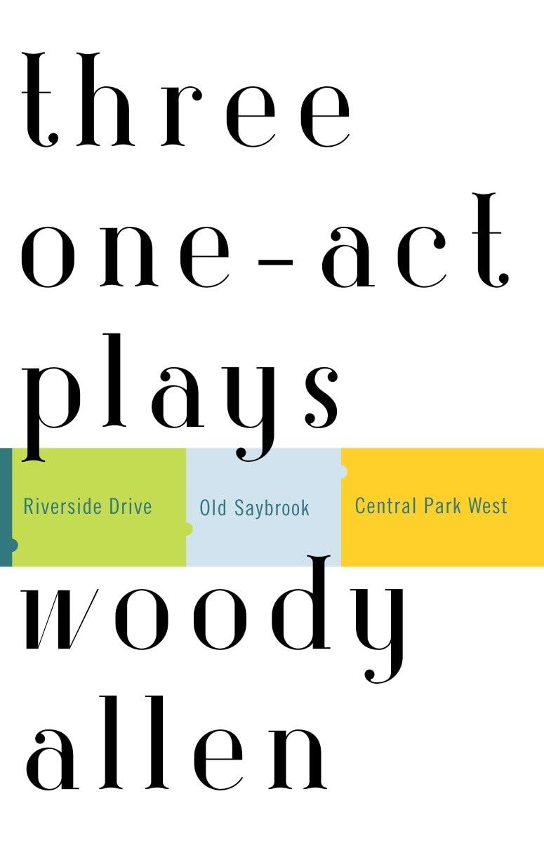 Three One-Act Plays: Riverside Drive Old Saybrook Central Park West Contemporary literature