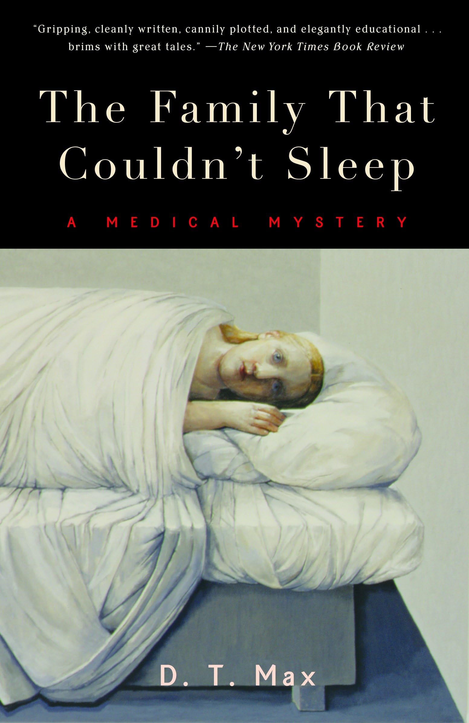 The Family That Couldn't Sleep: A Medical Mystery Medicine