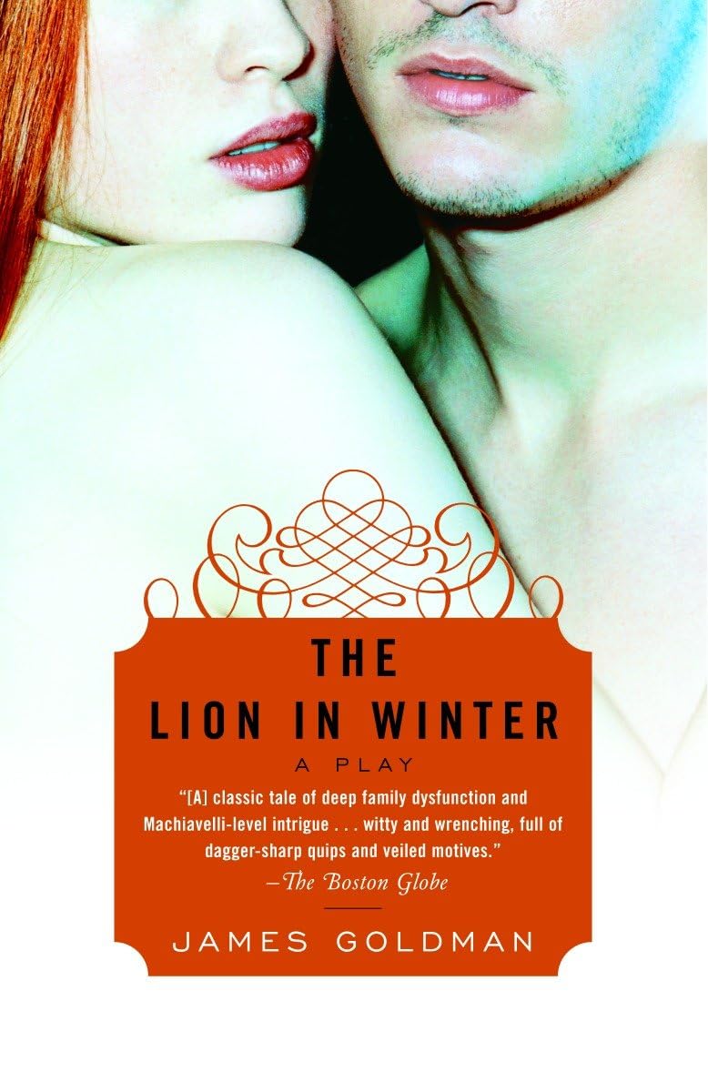 The Lion in Winter: A Play Drama