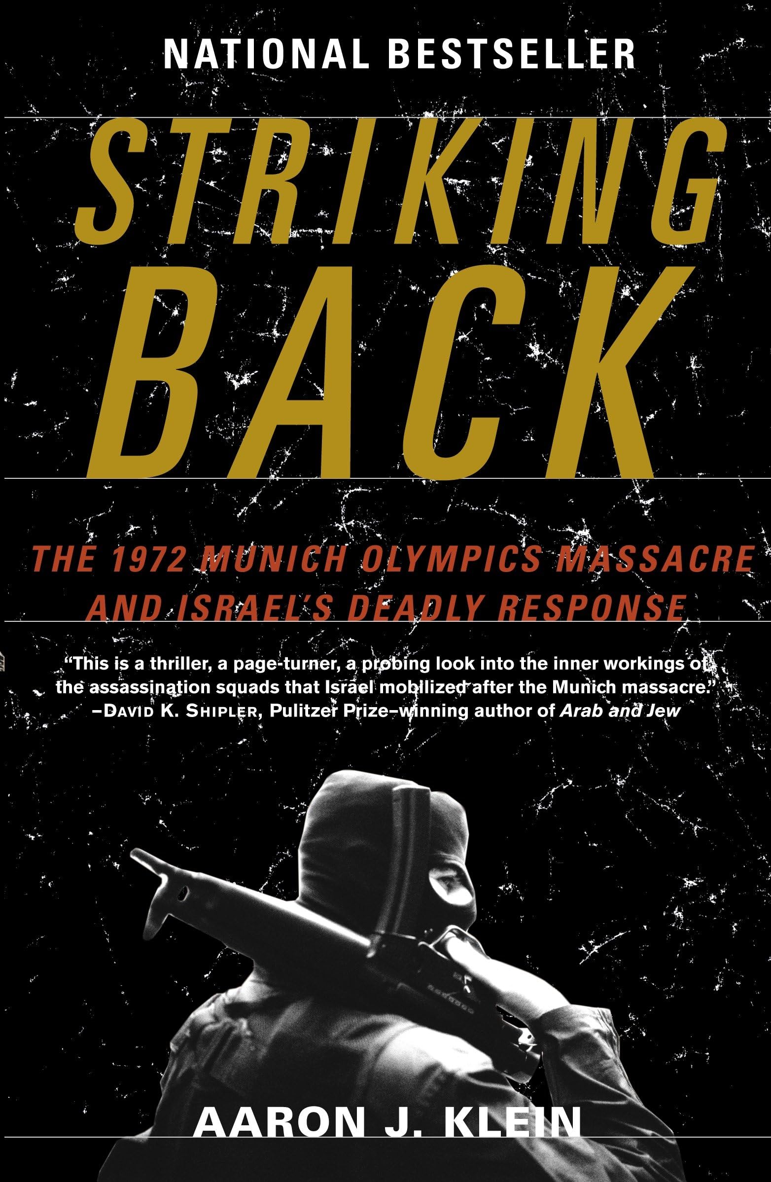 Striking Back: The 1972 Munich Olympics Massacre and Israel's Deadly Response Religion & Esotericism