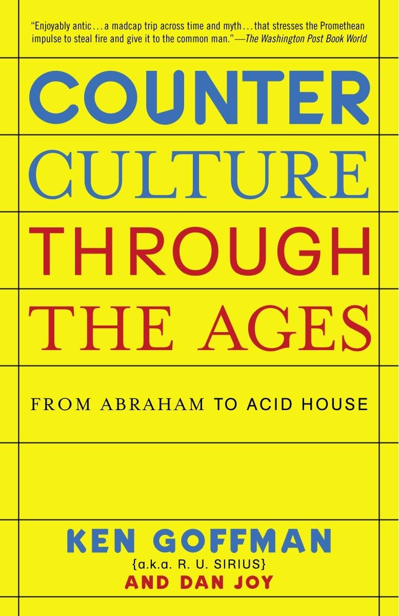 Counterculture Through the Ages: From Abraham to Acid House Books
