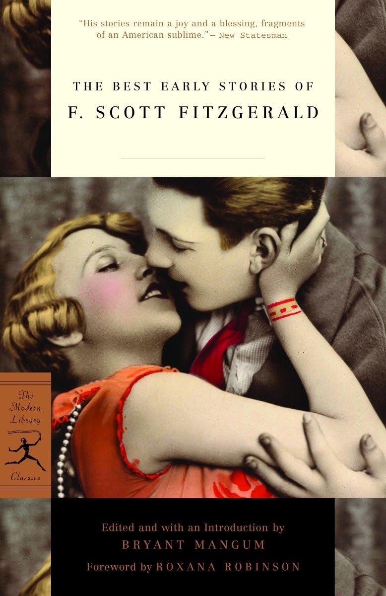 The Best Early Stories of F. Scott Fitzgerald (Modern Library Classics) Essays & Short Stories