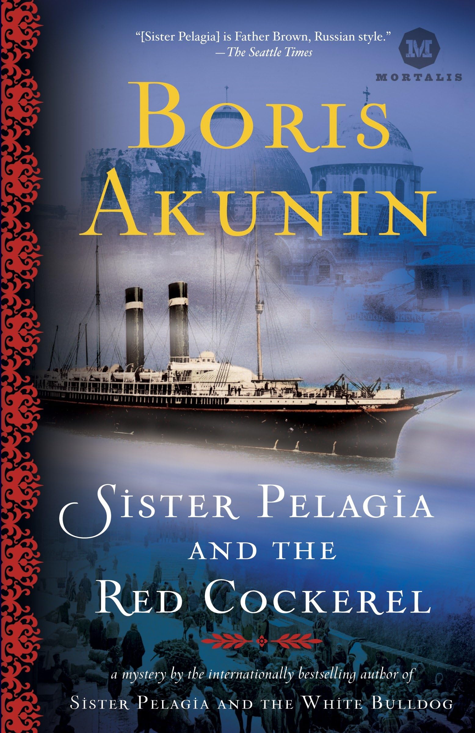 Sister Pelagia and the Red Cockerel: A Novel Historical Fiction