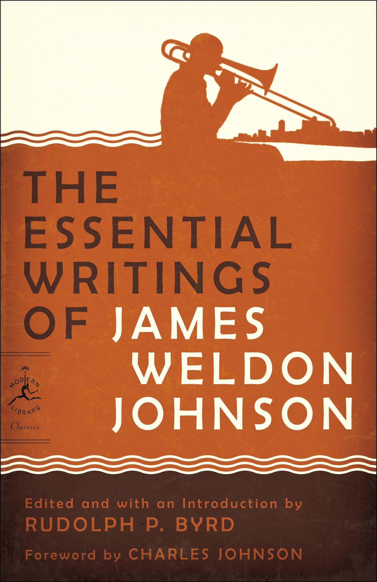 The Essential Writings of James Weldon Johnson (Modern Library Classics) Contemporary literature