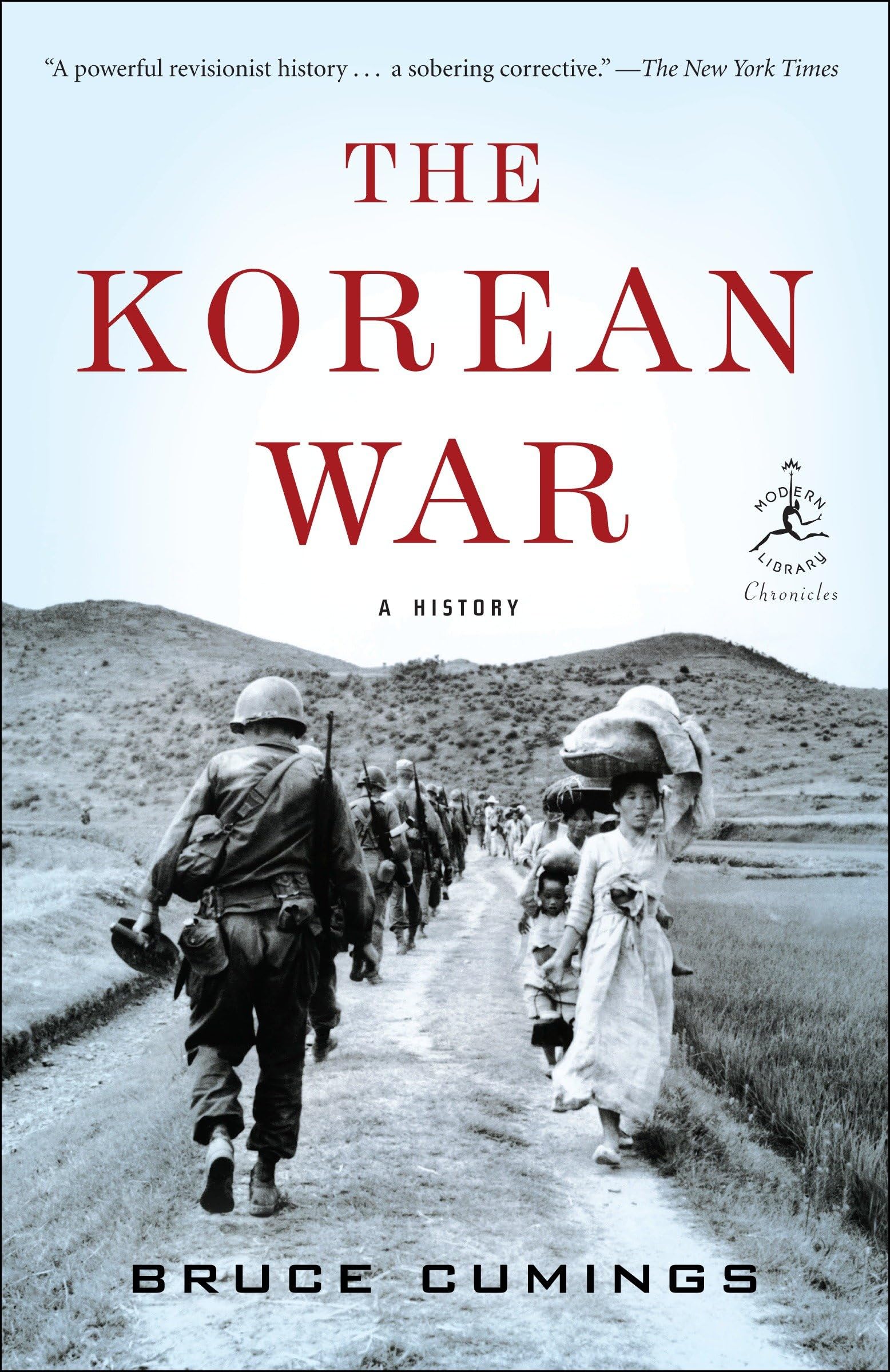 The Korean War: A History (Modern Library Chronicles, Band 33) Social Sciences