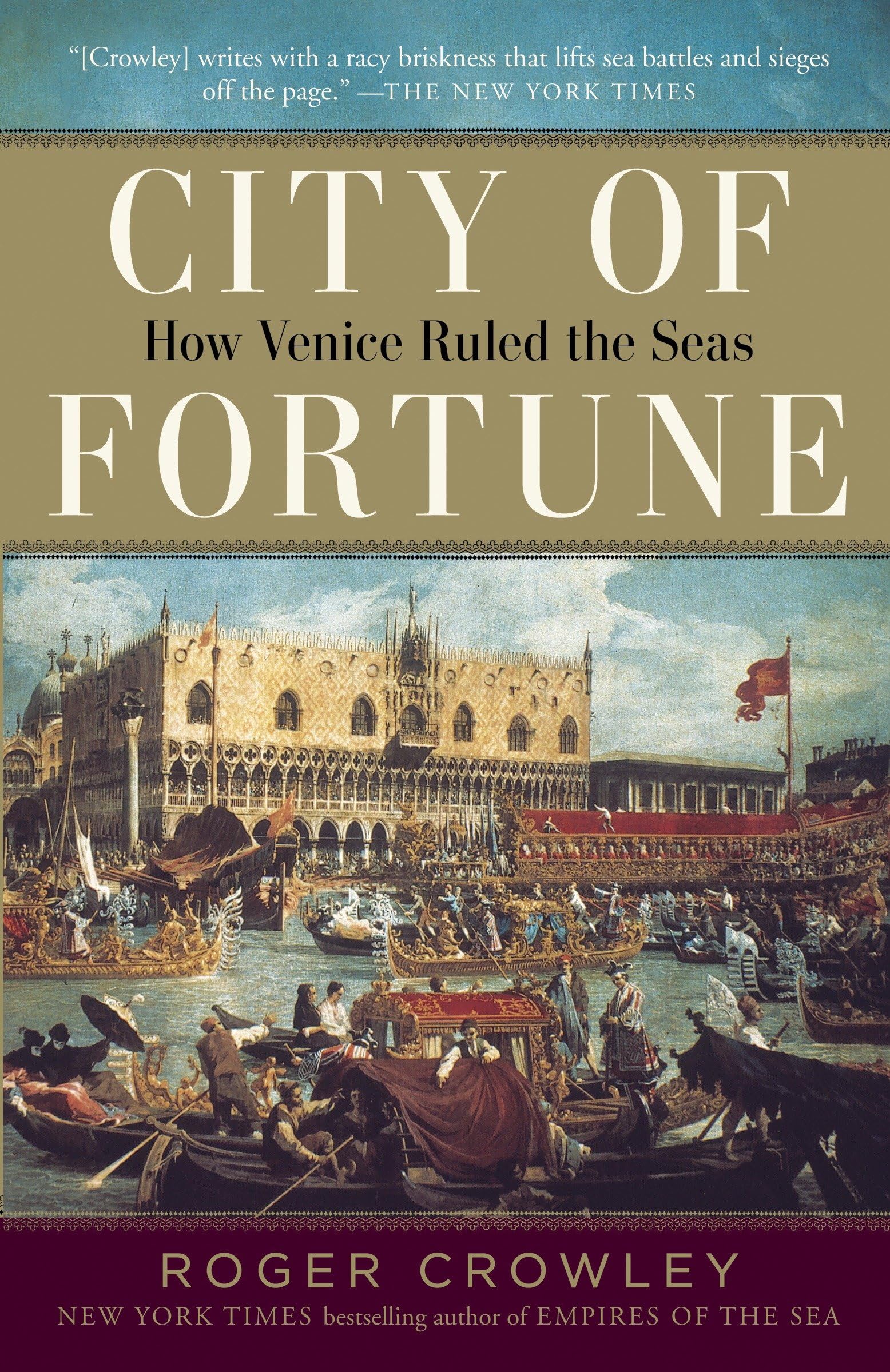 City of Fortune: How Venice Ruled the Seas Politics & History