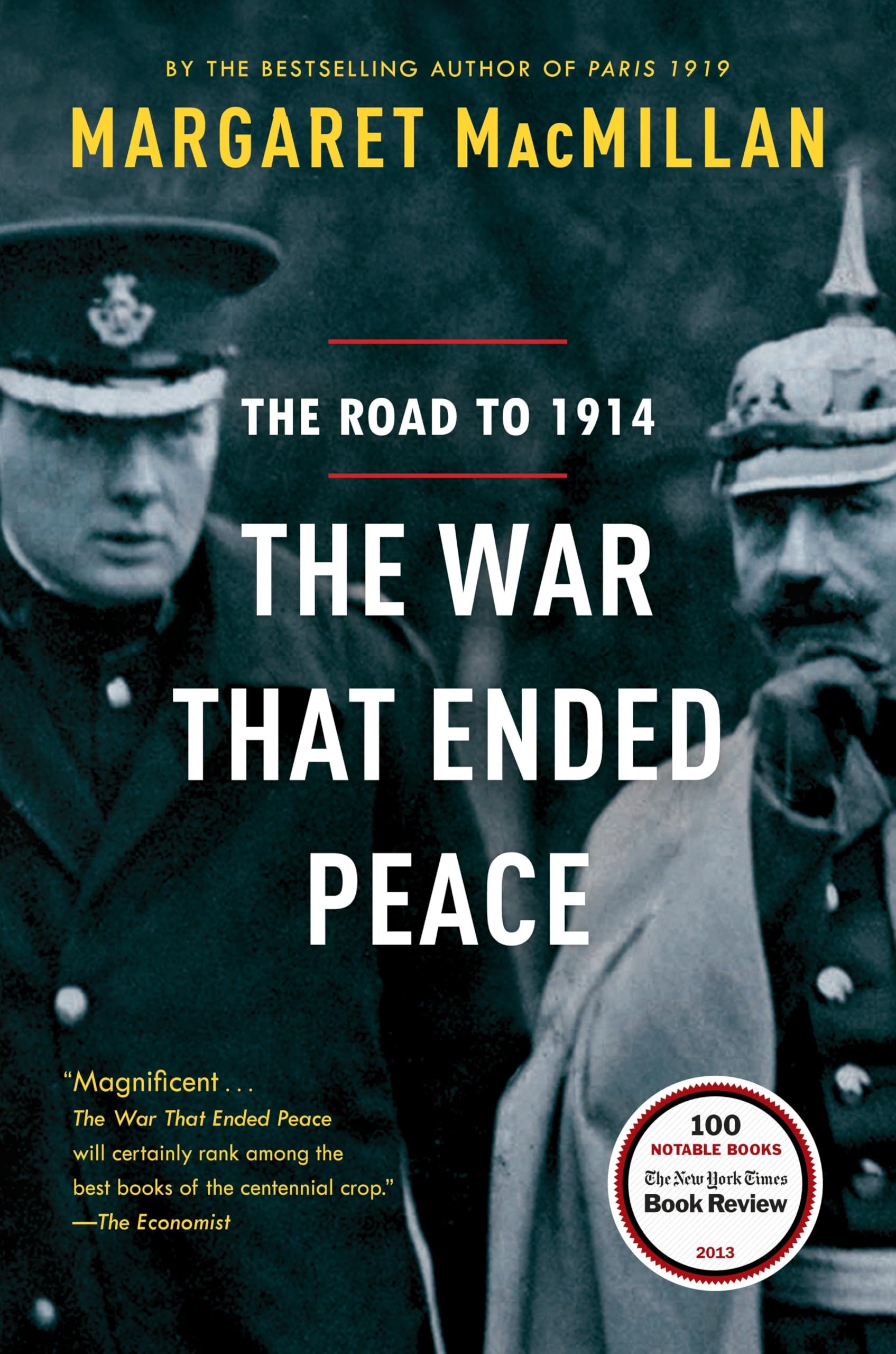 The War That Ended Peace: The Road to 1914 Social Sciences