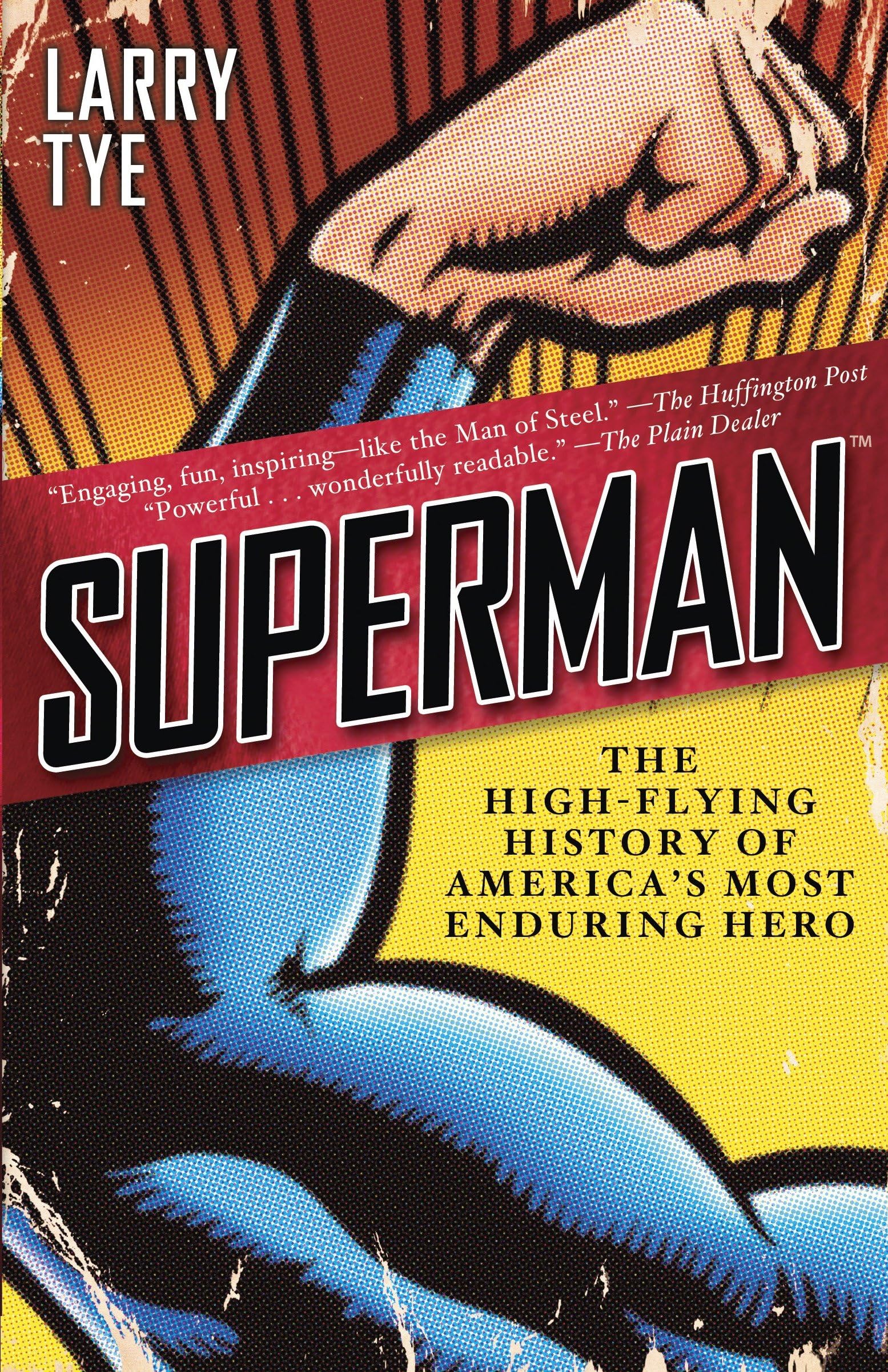 Superman: The High-Flying History of America's Most Enduring Hero Law