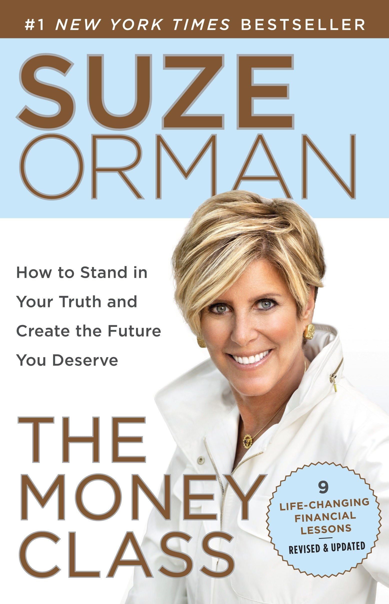 The Money Class: How to Stand in Your Truth and Create the Future You Deserve Business, Finance & Career