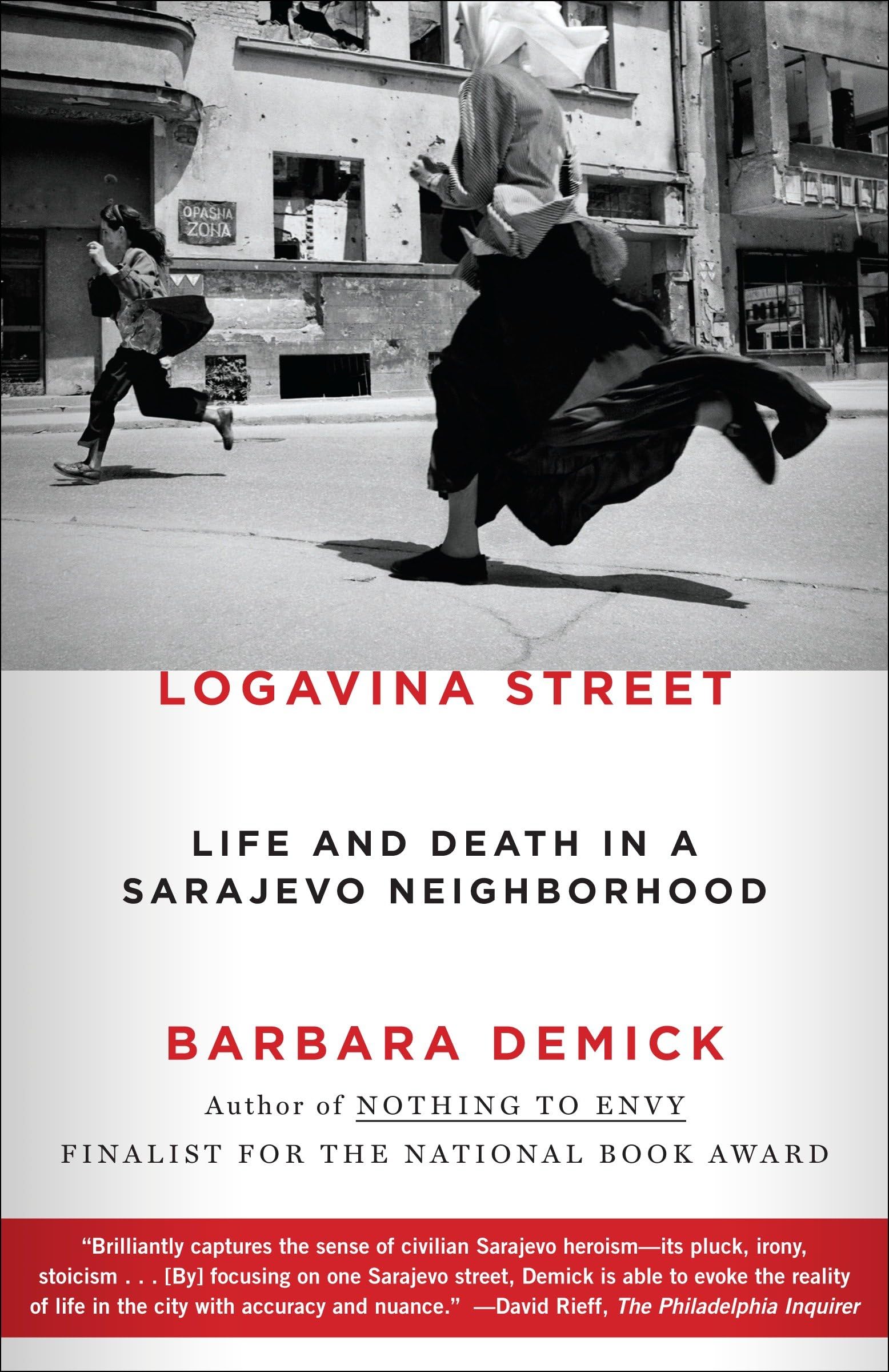 Logavina Street: Life and Death in a Sarajevo Neighborhood Social Sciences