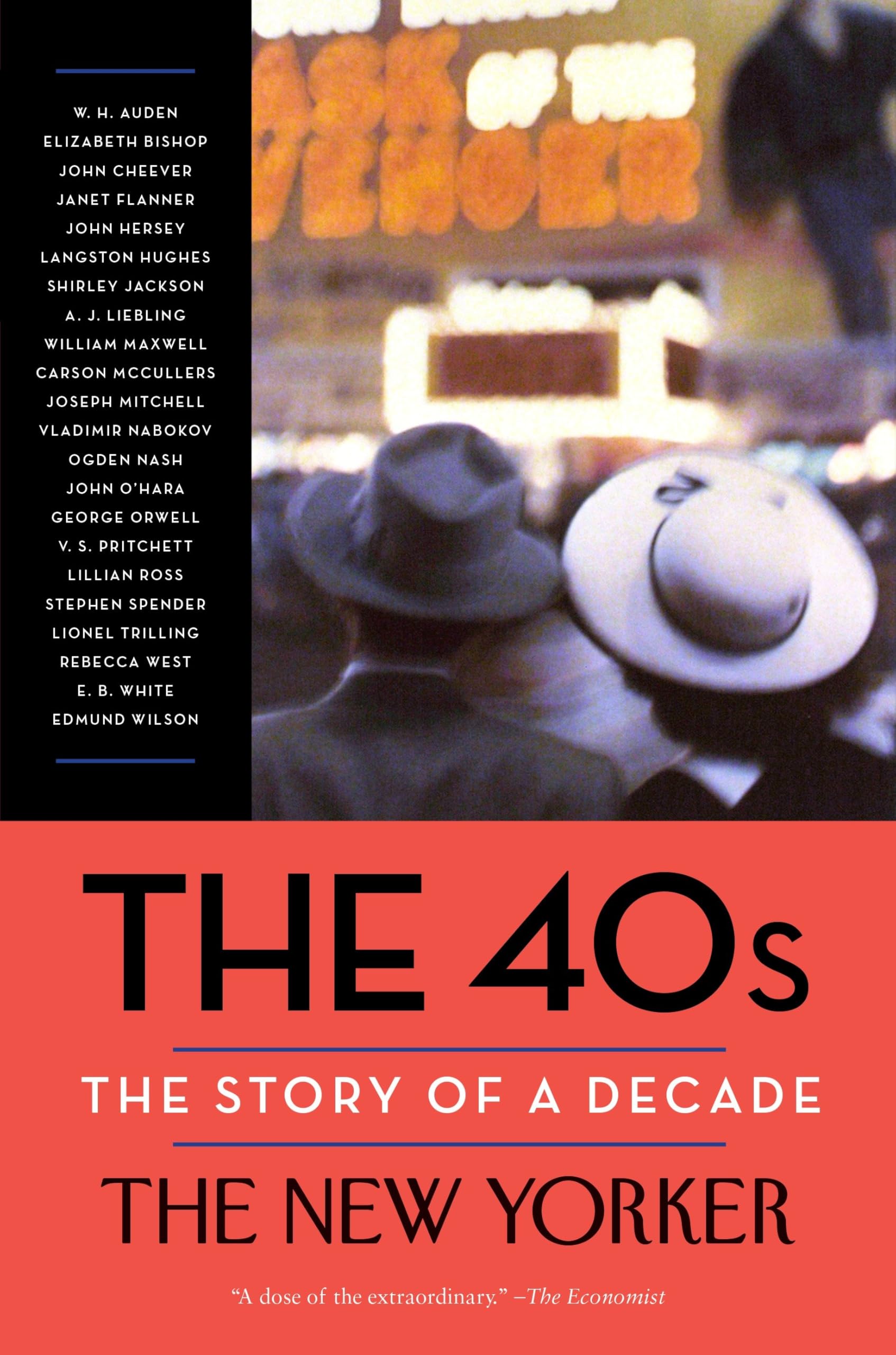 The 40s: The Story of a Decade (New Yorker: The Story of a Decade) Contemporary literature Books
