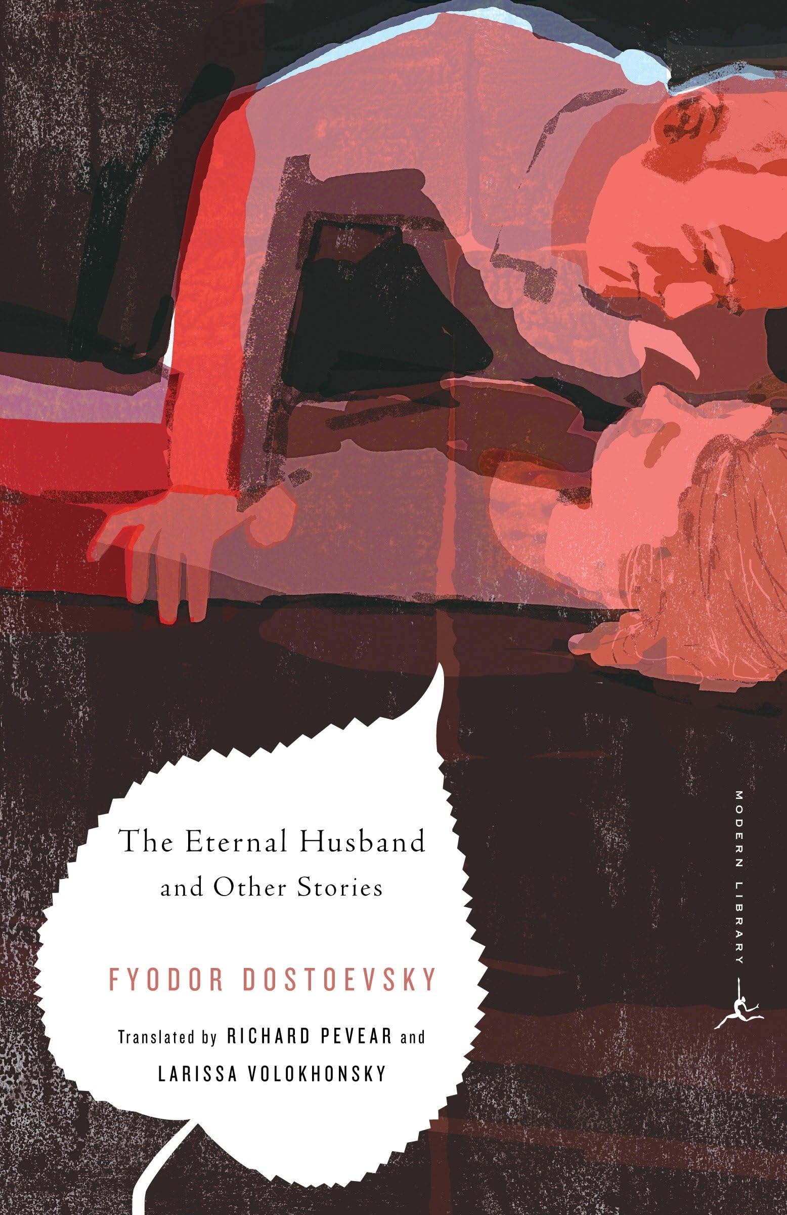 The Eternal Husband and Other Stories (Modern Library Classics) Essays & Short Stories