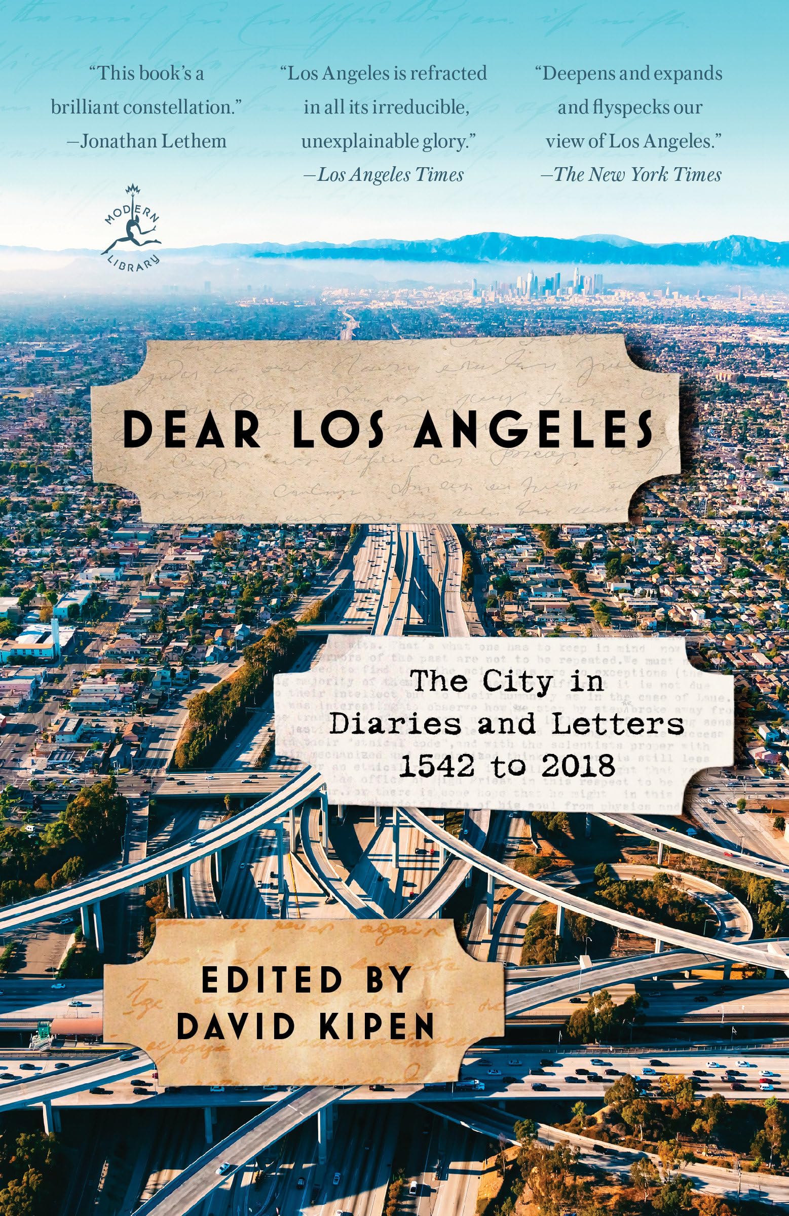Dear Los Angeles: The City in Diaries and Letters, 1542 to 2018 book
