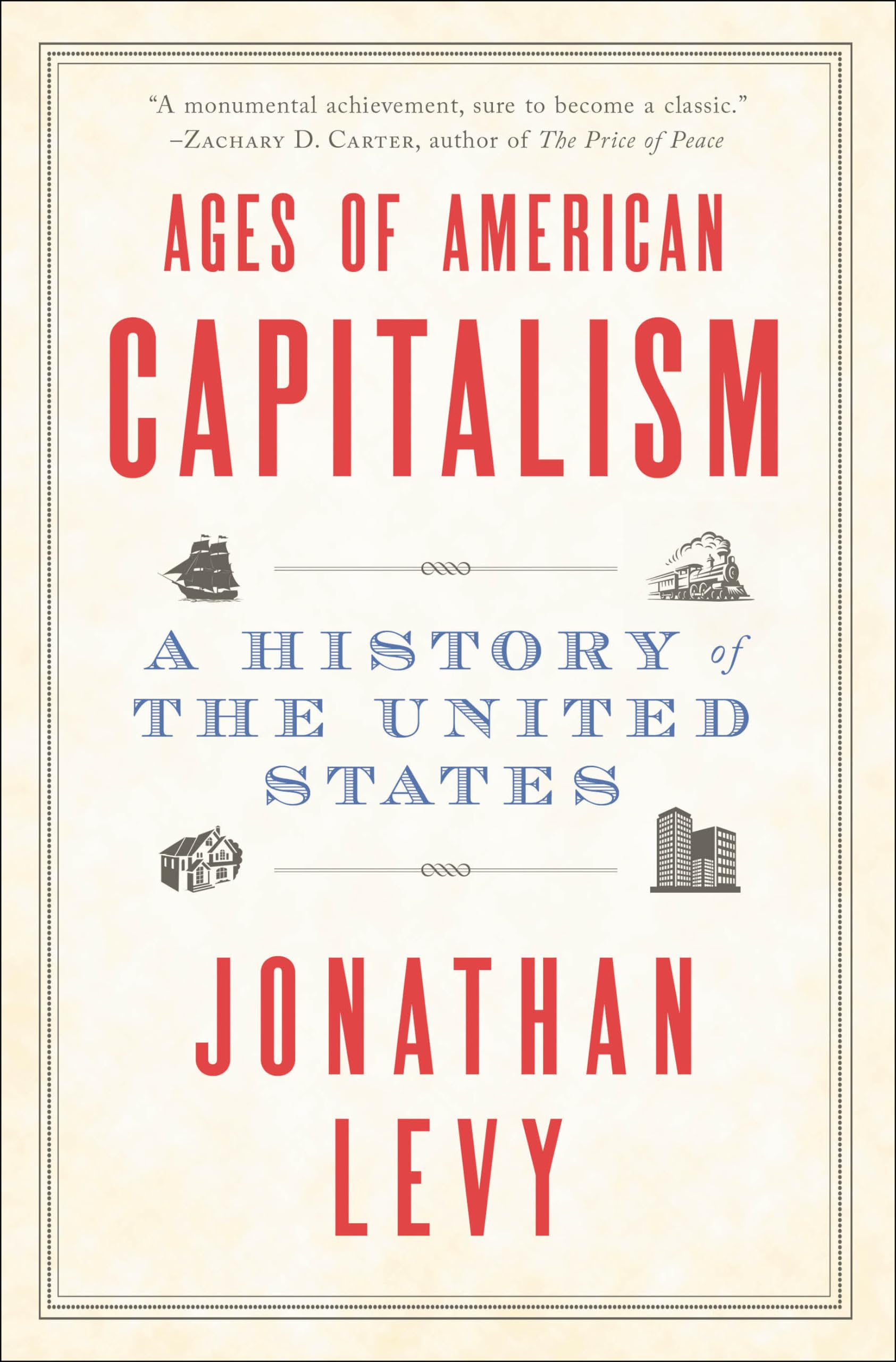 Ages of American Capitalism Business, Finance & Career