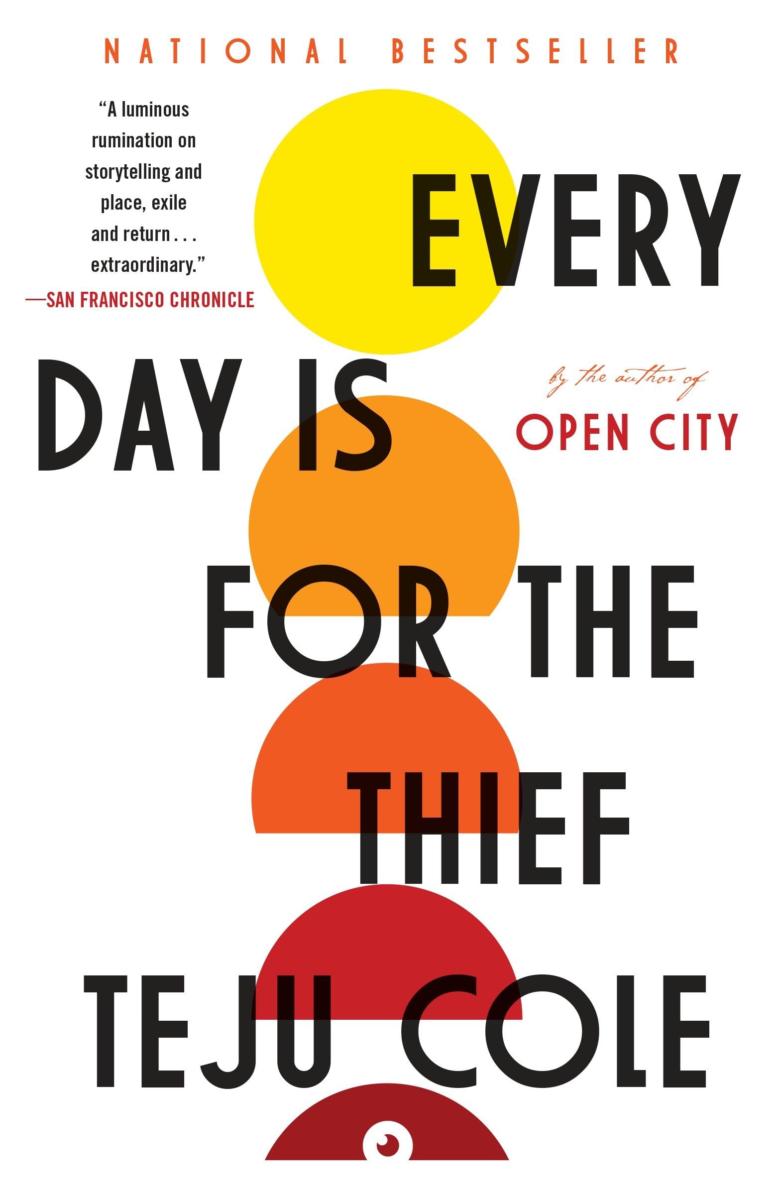 Every Day Is for the Thief: Fiction Historical Fiction