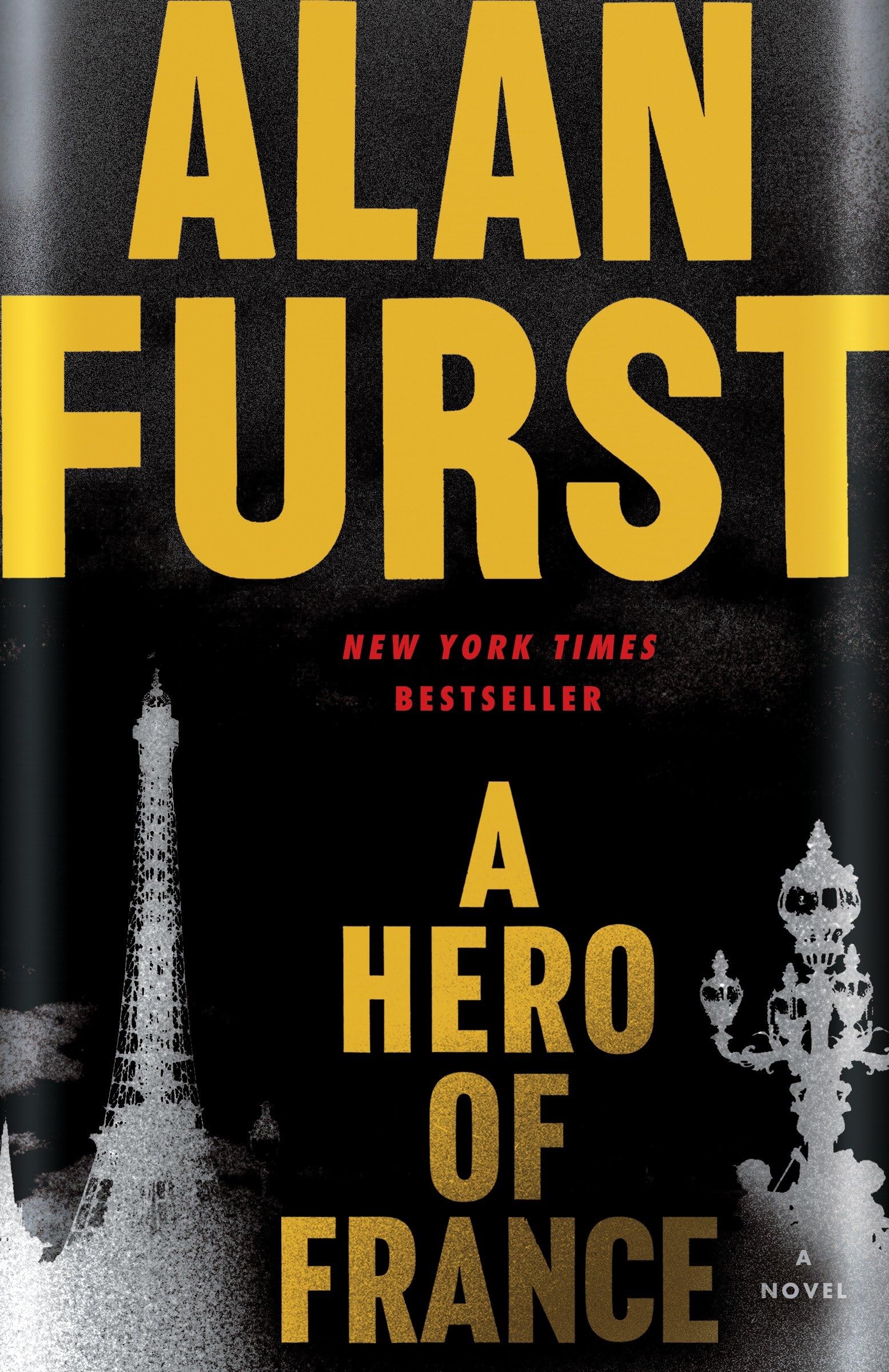 A Hero of France: A Novel Action & Adventure