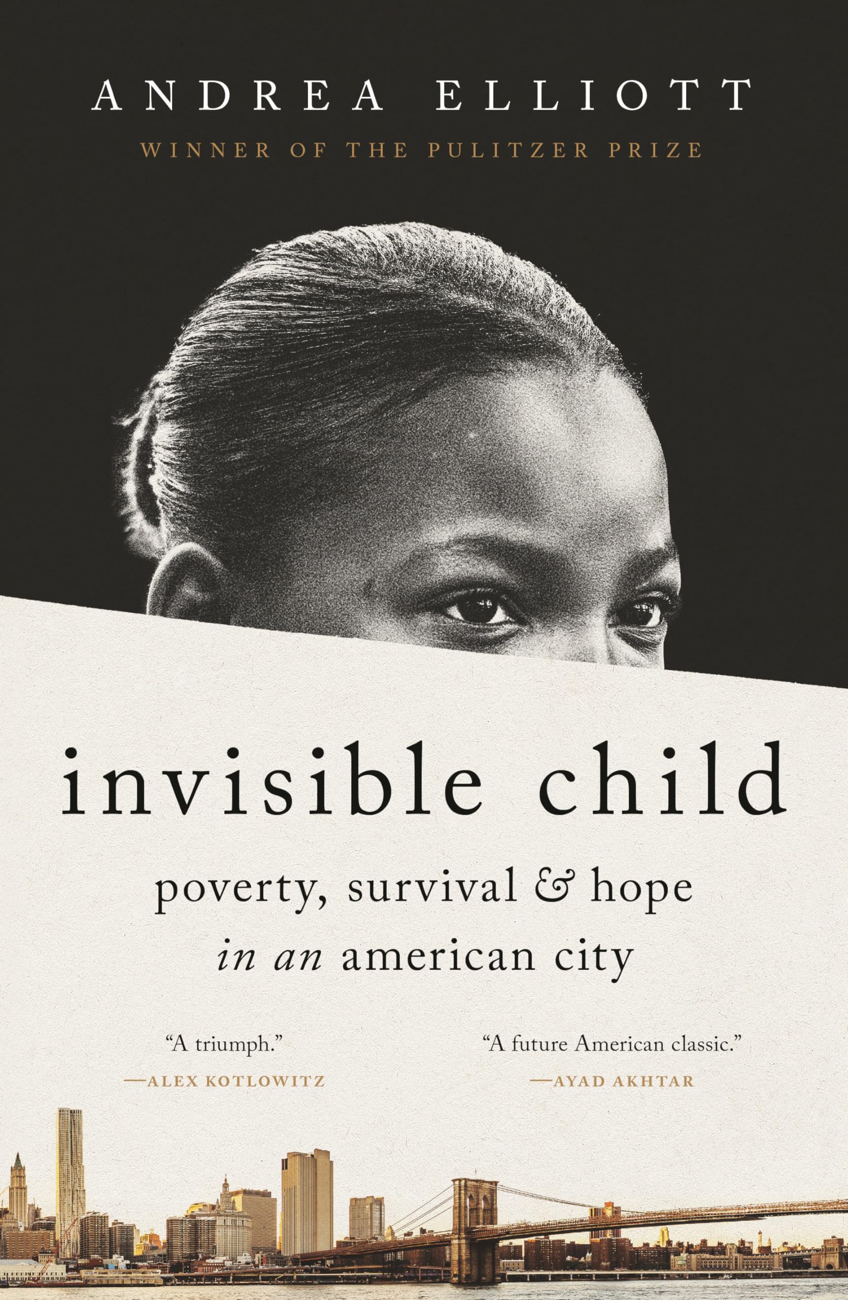Invisible Child: Poverty, Survival & Hope in an American City (Pulitzer Prize Winner) Books